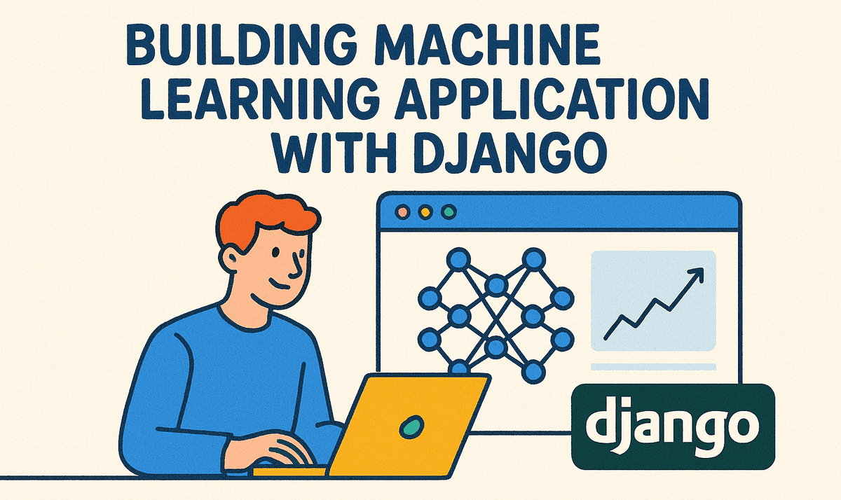 Learning Machine Learning: using Django · Learning blog