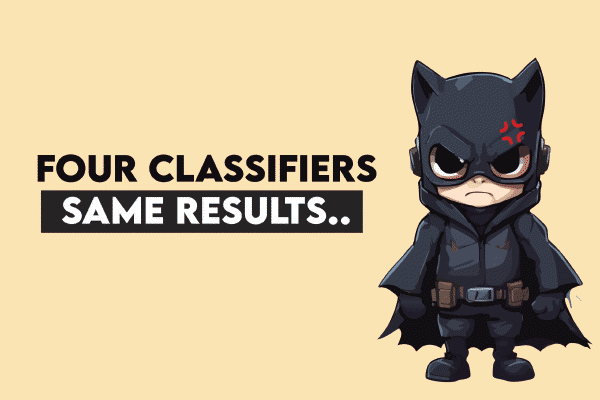 Ajustamos 4 Clasificadores en el Mismo Dataset y Ninguno Mejoró